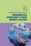 Environmentální spravedlnost v etnické americké literatuře - kniha z kategorie Literární věda
