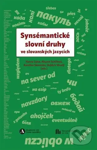 Synsémantické slovní druhy ve slovanských jazycích - Aksana Schillová