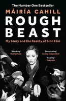Rough Beast (My Story and the Reality of Sinn Fein) - kniha z kategorie Humanitní a společenské vědy