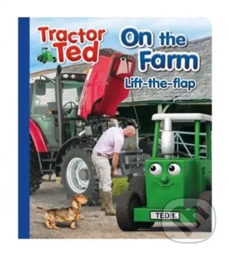 Tractor Ted Lift the Flap - Alexandra Heard