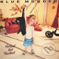 Blue Murder: Nothin´ But Trouble (Blue)  LP (2 LP)