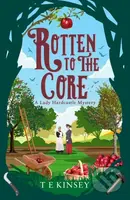 Rotten to the Core - T E Kinsey - kniha z kategorie Detektivky, thrillery a horory