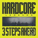 3 Steps Ahead: Hardcore Legends LP - 3 Steps Ahead