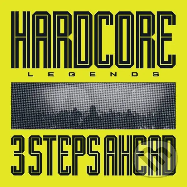 3 Steps Ahead: Hardcore Legends LP - 3 Steps Ahead,3 Steps Ahead: Hardcore Legends LP - 3 Steps Ahead
