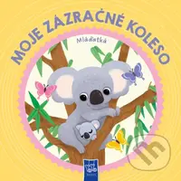 Moje  zázračné koleso: Mláďatká - kniha z kategorie Naučné knihy