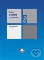 Právo životného prostredia - Soňa Košičiarová - kniha z kategorie Právo