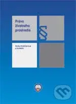 Právo životného prostredia - Soňa Košičiarová