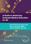 A Guide to Advancing Graduate Medical Education for All - kniha z kategorie Medicína