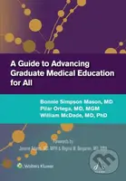 A Guide to Advancing Graduate Medical Education for All - kniha z kategorie Medicína