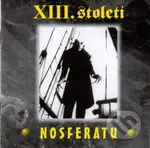 XIII.stoleti:  Nosferatu LP (2 LP) - XIII.Století