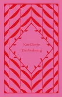 The Awakening - Kate Chopin