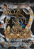 Zrozená z krve a popela - Jennifer L. Armentrout - kniha z kategorie Beletrie pro děti