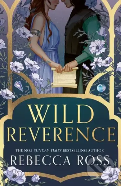 Wild Reverence - Rebecca Ross
