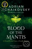 Blood of the Mantis - Adrian Tchaikovsky - kniha z kategorie Sci-fi, fantasy a komiksy