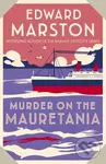 Murder on the Mauretania (A captivating Edwardian mystery) - Edward Marston