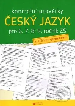 Kontrolní prověrky: Český jazyk pro 6., 7., 8., 9. ročník ZŠ - kniha z kategorie 2. stupeň