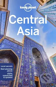 Lonely Planet Central Asia - Lonely Planet