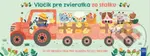 Vláčik pre zvieratká z farmy - kniha z kategorie Beletrie pro děti