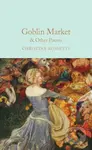 Goblin Market & Other Poems - Christina Rossetti - kniha z kategorie Společenská beletrie