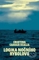 Logika nočního rybolovu - Cristina Cassar Scalia