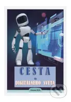 Cesta do digitálneho sveta - Vasile Filat - kniha z kategorie Naučné knihy