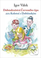 Dobrodružstvá Červeného čipa alebo Kolotoč s Dobšinským - kniha z kategorie Beletrie pro děti