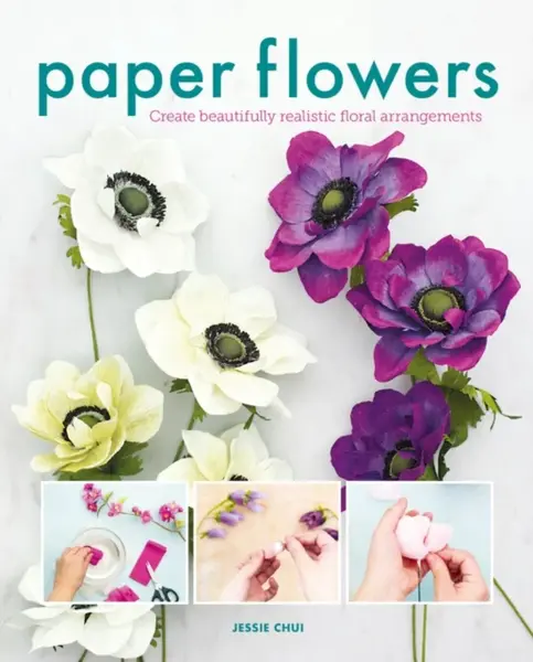 Paper Flowers - Jessie Chui