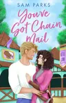 Youâ€™ve Got Chain Mail - Sam Parks