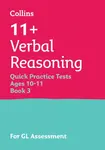 11+ Verbal Reasoning Quick Practice Tests Age 10-11 (Year 6) Book 3 - Collins 11+