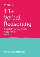 11+ Verbal Reasoning Quick Practice Tests Age 10-11 (Year 6) Book 3 - Collins 11+