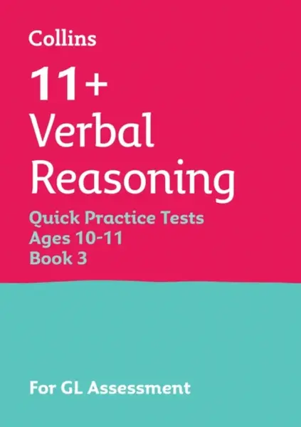 11+ Verbal Reasoning Quick Practice Tests Age 10-11 (Year 6) Book 3 - Collins 11+