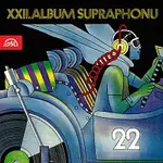 Různí interpreti – XXII. Album Supraphonu