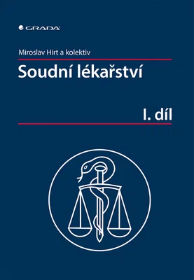 E-kniha: Soudní lékařství I. díl od Hirt Miroslav