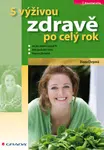 E-kniha: S výživou zdravě po celý rok od Chrpová Diana