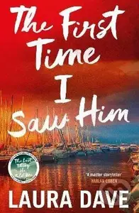 First Time I Saw Him - -