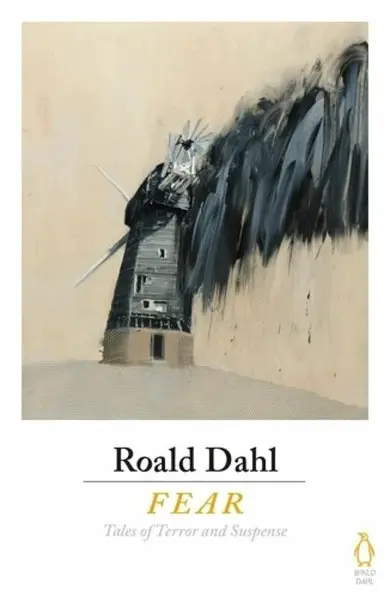 Fear - Roald Dahl
