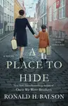 A Place to Hide - Ronald H. Balson