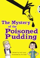 Bug Club Independent Fiction Year 5 Blue B The Mystery of the Poisoned Pudding - Josh Lacey