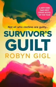 Survivor's Guilt - Robyn Gigl