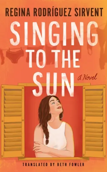 Singing to the Sun - Regina Rodriguez Sirvent