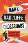 Crossroads - Mark Radcliffe