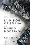 La mision cristiana en el mundo moderno - Christopher J. H. Wright, John R. W. Stott - kniha z kategorie Filozofie