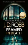 Framed In Death - J.D. Robb