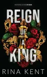Reign of a King - Rina Kent