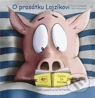 O prasátku Lojzíkovi - Pavel Ondrašík - kniha z kategorie Pohádky