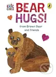 Bear Hugs! from Brown Bear and Friends - Eric Carle