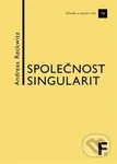 Společnost singularit - Andreas Reckwitz