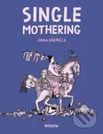 Single Mothering - Anna Harmala - kniha z kategorie Komiksy
