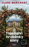 Tajemství hraběnky Anny - Clare Marchant - kniha z kategorie Romantická
