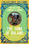 The Song of Roland (Epic Tales of Conquest & Empire)